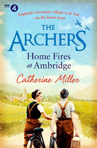Бумажная книга «The Archers: Home Fires at Ambridge», автор Кэтрин Миллер - фото №1