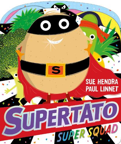 [object Object] «Supertato Super Squad», авторов Пол Линнет, Сью Хендра - фото №1