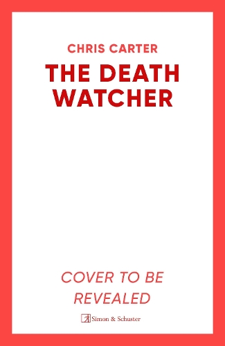 Бумажная книга «The Death Watcher: The chillingly compulsive new Robert Hunter thriller», автор Крис Картер - фото №1
