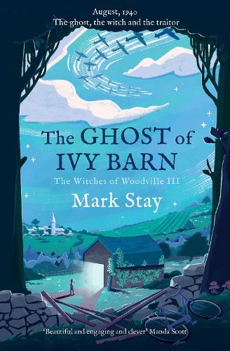 Паперова книга «The Ghost of Ivy Barn: The Witches of Woodville 3», автор Марк Стей - фото №1