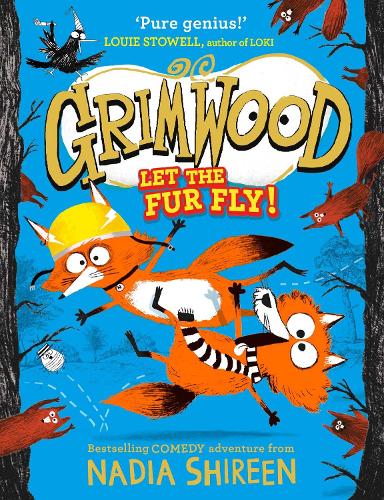 Бумажная книга «Grimwood: Let the Fur Fly!: the brand new wildly funny adventure – laugh your head off!», автор Надя Ширин - фото №1