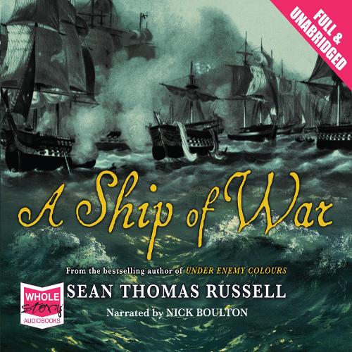 Аудиокнига «A Ship of War», автор Шон Томас Рассел - фото №1