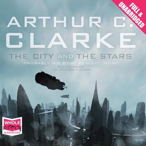 Аудиокнига «The City and the Stars», автор Артур К. Кларк - фото №1