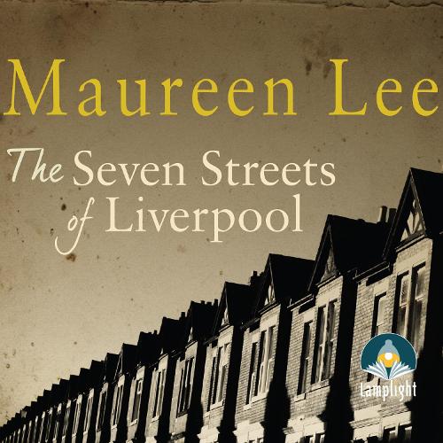 Аудіокнига «The Seven Streets of Liverpool», автор Морін Лі - фото №1