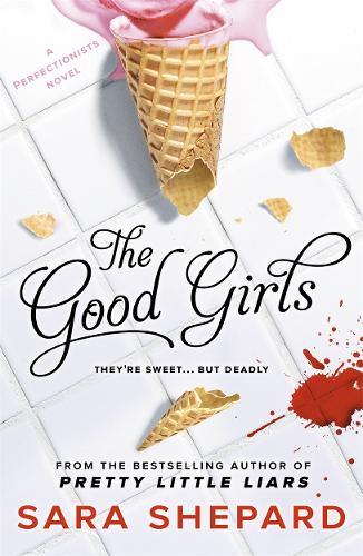 Паперова книга «The Good Girls», автор Сара Шепард - фото №1