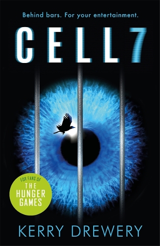 Паперова книга «Cell 7: The reality TV show to die for. Literally», автор Керрі Дрюері - фото №1
