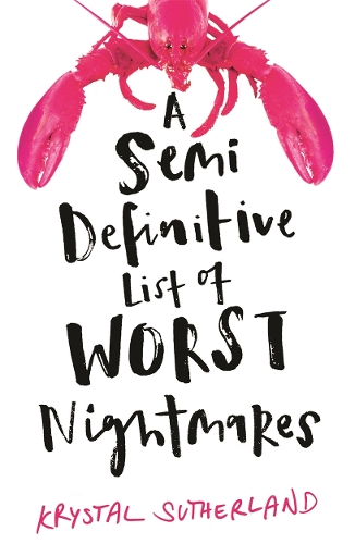 Паперова книга «A Semi Definitive List of Worst Nightmares», автор Крістал Сазерленд - фото №1