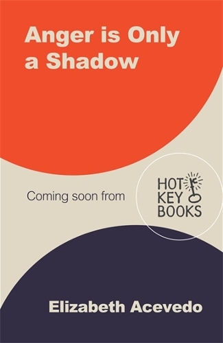 Бумажная книга «Anger is Only a Shadow: From the Carnegie-winning author of THE POET X», автор Элизабет Асеведо - фото №1