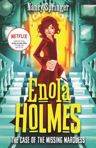 Бумажная книга «Enola Holmes: The Case of the Missing Marquess: Now a Netflix film, starring Millie Bobby Brown», автор Нэнси Спрингер - фото №1