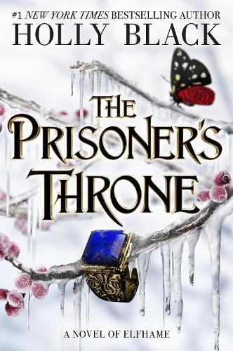 Paper book «The Prisoner's Throne (A Novel of Elfhame): Where TikTok's Faerie Obsession Began», author Holly Black - фото №1