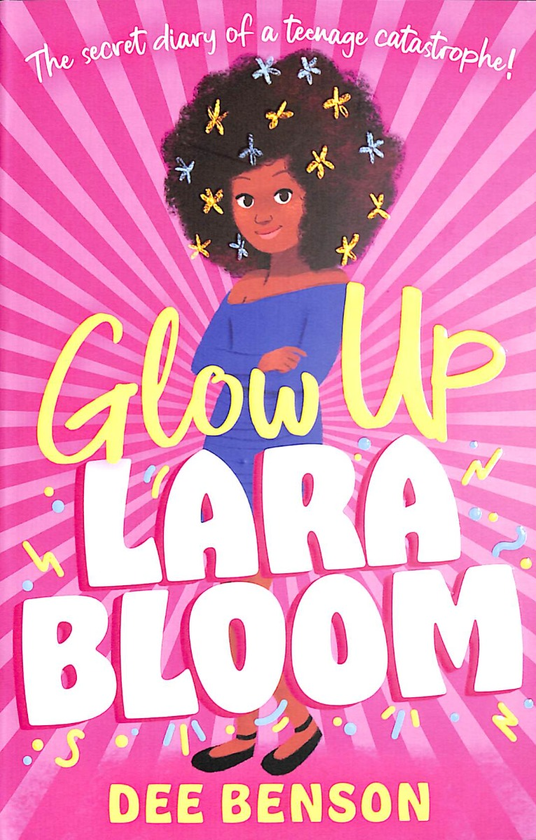 Бумажная книга «Glow Up, Lara Bloom», автор Ди Бенсон - фото №1