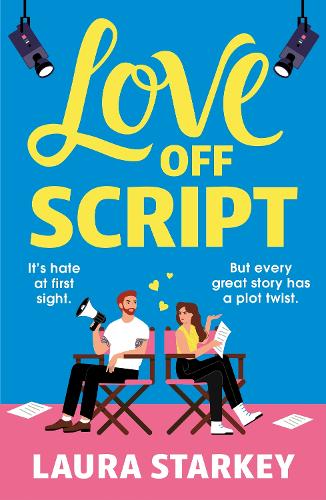 Бумажная книга «Love Off Script: The BRAND NEW must-read enemies to lovers, workplace romantic comedy for 2025 by the author of THE SPARE ROOM!», автор Лора Старки - фото №1
