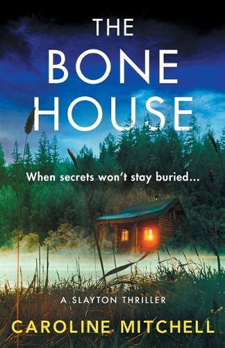 Бумажная книга «The Bone House: A gripping new crime thriller, full of thrills and twists», автор Кэролайн Митчелл - фото №1