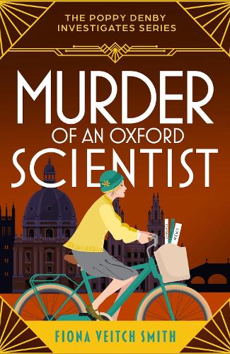 Паперова книга «Murder of an Oxford Scientist: A gripping and unputdownable cozy Golden Age murder mystery», автор Фіона Вітч Сміт - фото №1