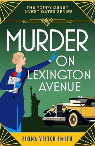 Паперова книга «Murder on Lexington Avenue: A deliciously unputdownable and cozy Golden Age murder mystery», автор Фіона Вітч Сміт - фото №1