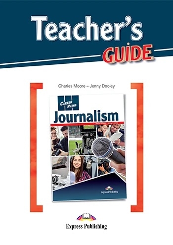 [object Object] «Career Paths. Journalism. Teacher's Guide», авторів Чарльз Мур, Дженні Дулі - фото №1
