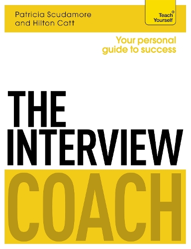 Паперова книга «The Interview Coach: Teach Yourself», авторів Хілтон Кетт, Пет Скадамор - фото №1