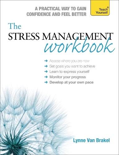 Паперова книга «The Stress Management Workbook: A guide to developing resilience», автор Лінн Ван Бракель - фото №1
