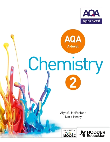 Бумажная книга «AQA A Level Chemistry Student Book 2», авторов Алин Г. Макфарланд, Нора Генри - фото №1