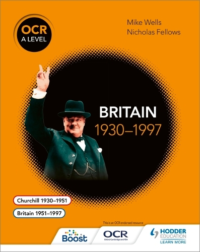 Бумажная книга «OCR A Level History: Britain 1930–1997», авторов Майк Уэллс, Николас Феллоуз - фото №1