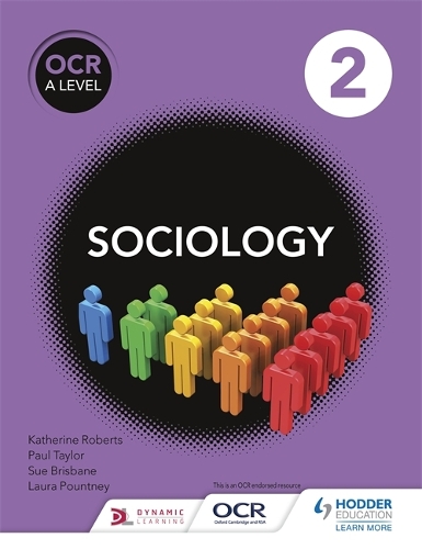 Бумажная книга «OCR Sociology for A Level Book 2», авторов Кэтрин Робертс, Лаура Паунтни, Пол Тейлор - фото №1