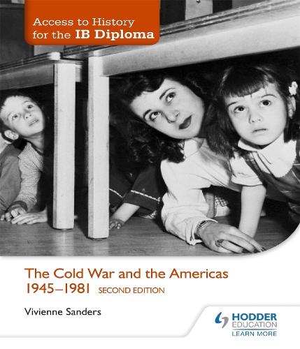 Бумажная книга «Access to History for the IB Diploma: The Cold War and the Americas 1945-1981 Second Edition», автор Вивьен Сандерс - фото №1