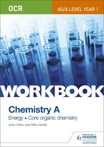 Паперова книга «OCR AS/A Level Year 1 Chemistry A Workbook: Energy; Core organic chemistry», автор Майк Сміт - фото №1