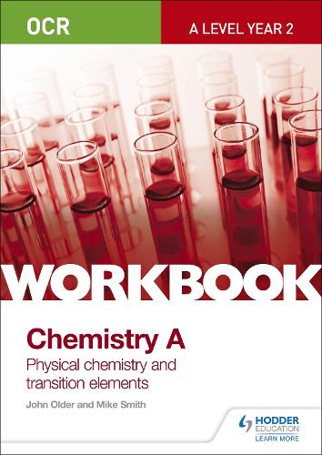 Паперова книга «OCR A-Level Year 2 Chemistry A Workbook: Physical chemistry and transition elements», автор Майк Сміт - фото №1