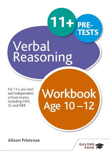 Бумажная книга «Verbal Reasoning Workbook Age 10-12: For 11+, pre-test and independent school exams including CEM, GL and ISEB», автор Элисон Примроуз - фото №1