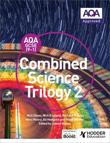 Бумажная книга «AQA GCSE (9-1) Combined Science Trilogy Student Book 2», авторов Нора Генри, Ричард Грайм - фото №1