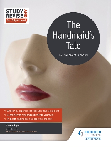 Бумажная книга «Study and Revise for AS/A-level: The Handmaid's Tale», автор Никола Оньетт - фото №1