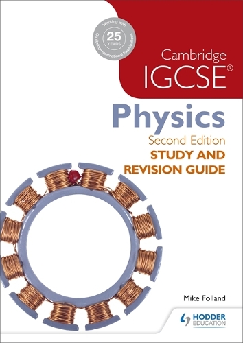 Бумажная книга «Cambridge IGCSE Physics Study and Revision Guide 2nd edition», автор Майк Фолланд - фото №1