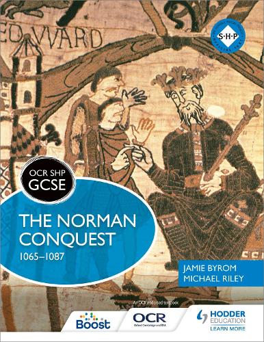 Бумажная книга «OCR GCSE History SHP: The Norman Conquest 1065-1087», авторов Джейми Байром, Майкл Райли - фото №1