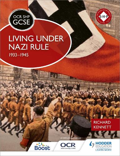 Паперова книга «OCR GCSE History SHP: Living under Nazi Rule 1933-1945», автор Річард Кеннет - фото №1