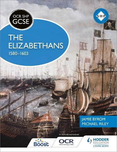 Бумажная книга «OCR GCSE History SHP: The Elizabethans, 1580-1603», авторов Джейми Байром, Майкл Райли - фото №1