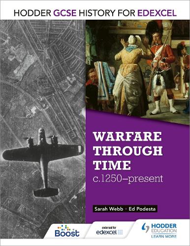Бумажная книга «Hodder GCSE History for Edexcel: Warfare through time, c1250–present», авторов Эд Подеста, Сара Уэбб - фото №1