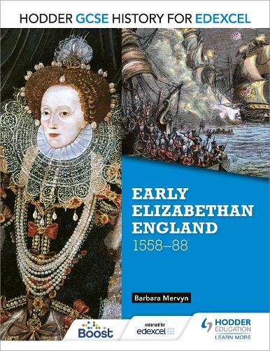 Бумажная книга «Hodder GCSE History for Edexcel: Early Elizabethan England, 1558–88», автор Барбара Мервин - фото №1