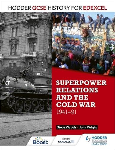 Бумажная книга «Hodder GCSE History for Edexcel: Superpower relations and the Cold War, 1941-91», авторов Джон Райт, Стив Во - фото №1