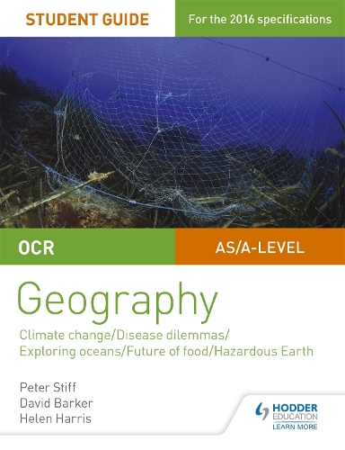 Бумажная книга «OCR A Level Geography Student Guide 3: Geographical Debates: Climate; Disease; Oceans; Food; Hazards», авторов Дэвид Баркер, Хелен Харрис - фото №1