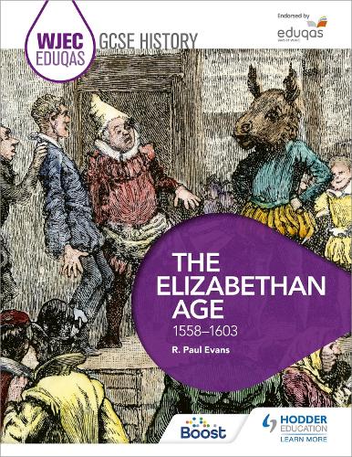 Бумажная книга «WJEC Eduqas GCSE History: The Elizabethan Age, 1558-1603», автор Р. Пол Эванс - фото №1