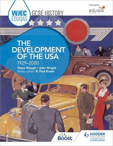 Бумажная книга «WJEC Eduqas GCSE History: The Development of the USA, 1929-2000», авторов Джон Райт, Стив Во - фото №1