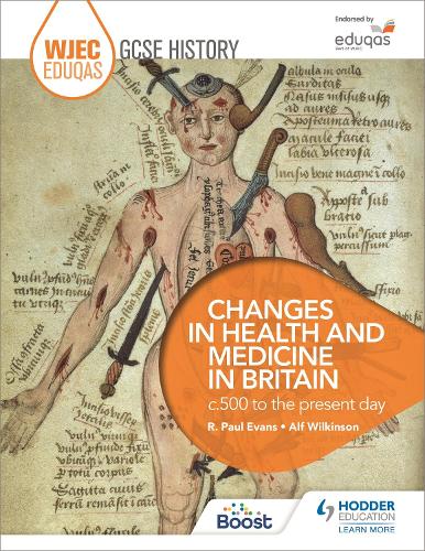 Бумажная книга «WJEC Eduqas GCSE History: Changes in Health and Medicine in Britain, c.500 to the present day», авторов Альф Уилкинсон, Р. Пол Эванс - фото №1