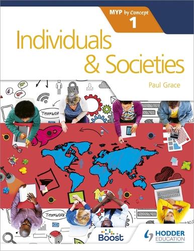 Паперова книга «Individuals and Societies for the IB MYP 1: by Concept», автор Пол Грейс - фото №1