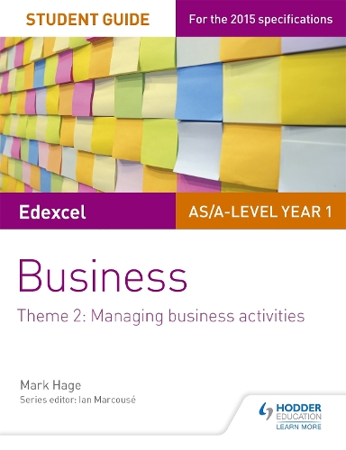 Паперова книга «Edexcel AS/A-level Year 1 Business Student Guide: Theme 2: Managing business activities», автор Марк Хейдж - фото №1