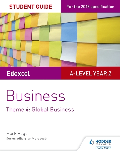 Паперова книга «Edexcel A-level Business Student Guide: Theme 4: Global Business», автор Марк Хейдж - фото №1