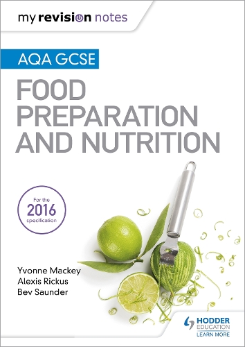Бумажная книга «My Revision Notes: AQA GCSE Food Preparation and Nutrition», автор Бев Сандер - фото №1