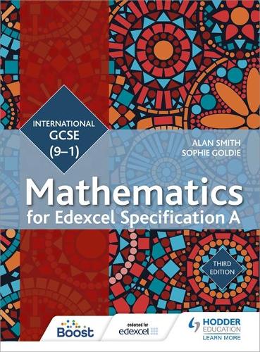 Бумажная книга «Edexcel International GCSE (9-1) Mathematics Student Book Third Edition», авторов Алан Смит, Софи Голди - фото №1