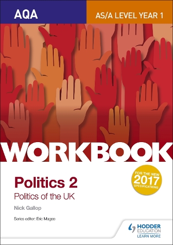 Бумажная книга «AQA AS/A-level Politics workbook 2: Politics of the UK», автор Ник Галлоп - фото №1