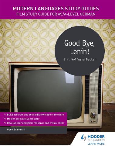 Бумажная книга «Modern Languages Study Guides: Good Bye, Lenin!: Film Study Guide for AS/A-level German», автор Джефф Браммолл - фото №1