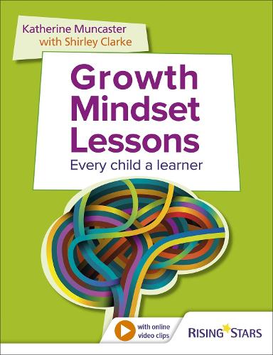 Бумажная книга «Growth Mindset Lessons: Every Child a Learner», авторов Кэтрин Манкастер, Ширли Кларк - фото №1